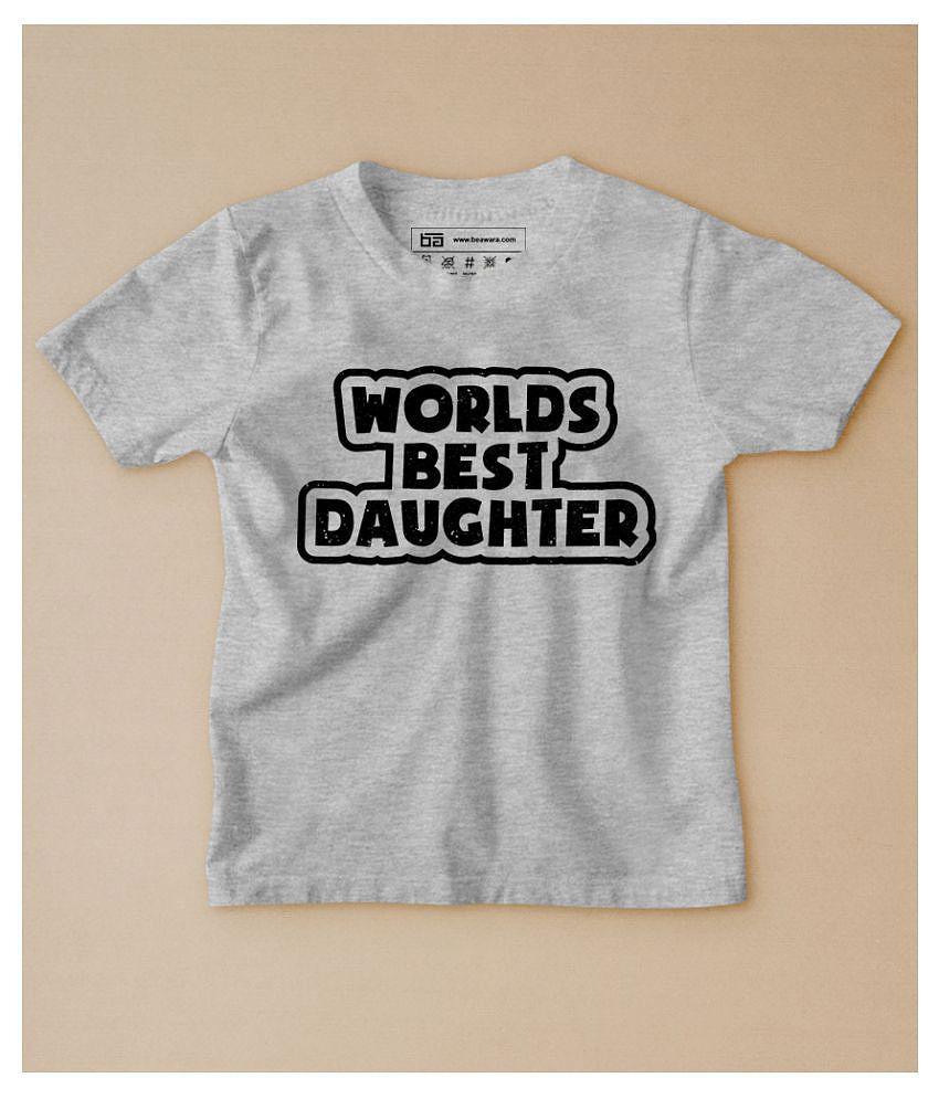 Buy Online Durakart Marketing Private Limited World's Best Daughter Kids T-Shirt - None