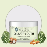 Teal & Terra Oils of Youth Shea & Almond Anti-Aging Face Moisturizer (50g) | Hydrates, Reduces Wrinkles & Fine Lines | Infused with Olive Oil, Glycerine & Vitamin E