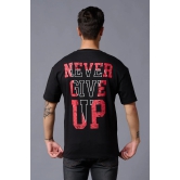 Never Give Up (in Red) Printed Black Oversized T-Shirt for Men XXL