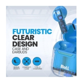 Bell  PODS CLEAR Bluetooth Bluetooth Headphone In Ear 15 Hours Playback Passive noise cancellation IPX4(Splash & Sweat Proof) Blue