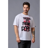 Im Funking Dope (in Black) Printed White Oversized T-Shirt for Men 3XL