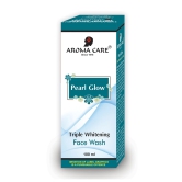 Aroma Care Pearl Glow Triple Whitening Face Wash, 100 gm