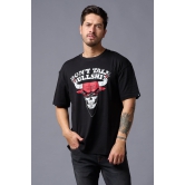 Don't Talk Bullshit with Bull (in White) Printed Black Oversized T-Shirt for Men XL