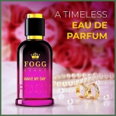 Fogg Make My Day Scent Eau De Parfum Women's Perfume - Long-Lasting Fresh & Floral Fragrance, 100 Ml