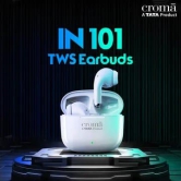 Croma IN 101 TWS Earbuds with Passive Noise Cancellation (IPX4 Water Resistant, 28 Hours Playback White)