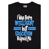 NEO GARMENTS Boys Cotton Round Neck Half sleeves T-Shirt - EDUCATION RUINED ME. | SIZE FROM 7 YRS TO 14 YRS-(8 – 9YRS) / black