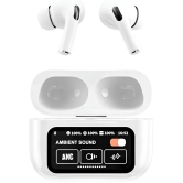 VERONIC A9 TouchScreen ANC Bluetooth True Wireless (TWS) In Ear 32 Hours Playback Active Noise cancellation IPX4(Splash & Sweat Proof) White