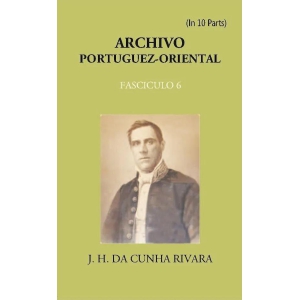 Archivo Portuguez-Oriental Volume FASCICULO 6-Hardcover