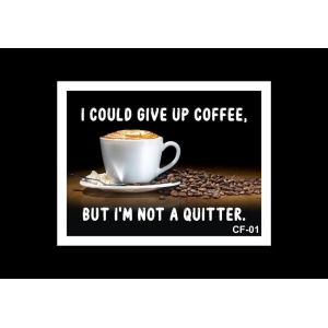 Coffee Inspirational Quotes White Wall Frame @ Factory Price 14X18