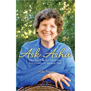 ask-asha-heartfelt-answers-to-everyday-dilemmas-on-the-spiritual-path