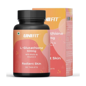 Unifit L Glutathione 500 mg with Biotin, Vitamin A, C & E for Glowing and Clear Skin tablets (30 Tablets)