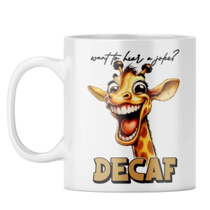 Decaf is Joke Coffee Mug-White