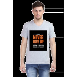 Never Give up: Classic Male V-Neck Half Sleeve T-Shirt - Available in All Sizes and Colors-Grey Melange / L