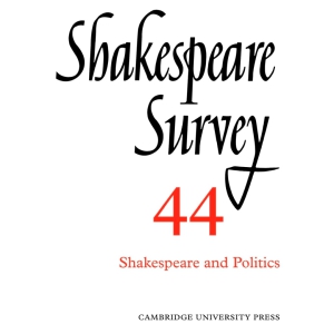 Shakespeare Survey 44 : Shakespeare and Politics