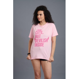 Cute But Devilish Inside Printed Pink Oversized T-Shirt for Women XXL