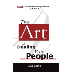 ART OF DEALING WITH PEOPLE