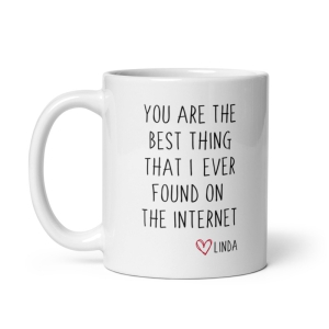 personalized-coffee-mug-best-thing-i-found-on-the-internet-no-caps