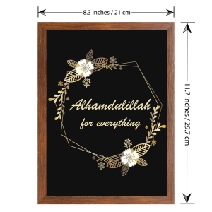 Alhamdullah for everything | Islamic Wall Frames or Painting for Office or Home-Brown / A4 10 x 13 inch