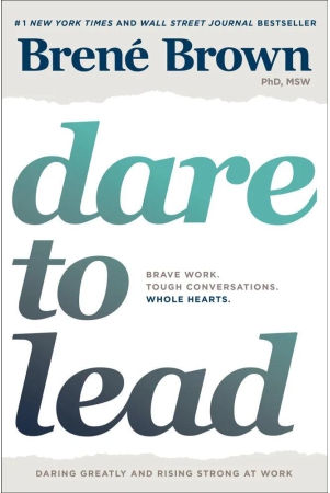 dare-to-lead-brave-work-tough-conversations-whole-hearts
