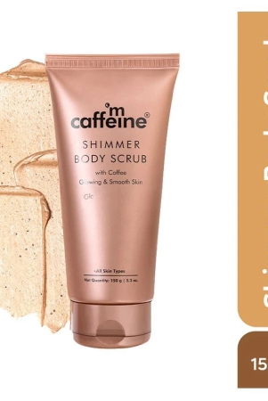 mCaffeine Shimmer Body Scrub with Coffee for Smooth & Glowing Skin Scrub 150 g (Pack of 1)