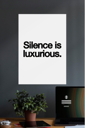 silence-is-luxurious-quotes-motivational-poster-a4