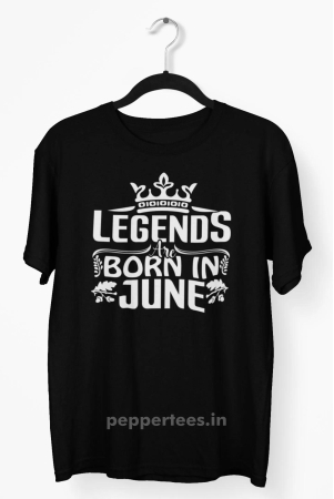 legend-are-born-in-june-t-shirt-xl-black