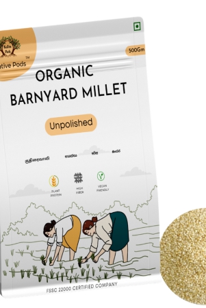 native-pods-barnyard-millet-unpolished-500gm-sanwakuthiravalioodalu-natural-organic-gluten-free-and-wholesome-grain-without-additives