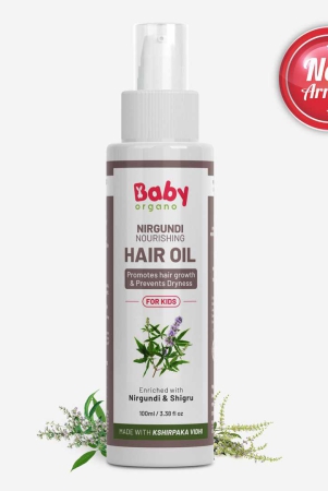 babyorgano-nirgundi-nourishing-hair-oil-for-kids-3-years-made-with-nirgundi-and-bhringraj-enriched-with-japapushpa-brahmi-ayurvedic-hair-oil-for-kids-safe-for-kids