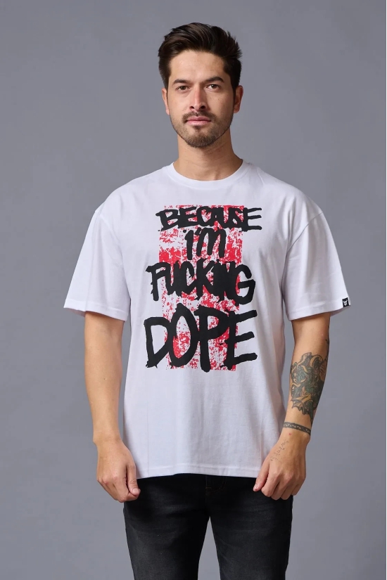 Im Funking Dope (in Black) Printed White Oversized T-Shirt for Men 3XL