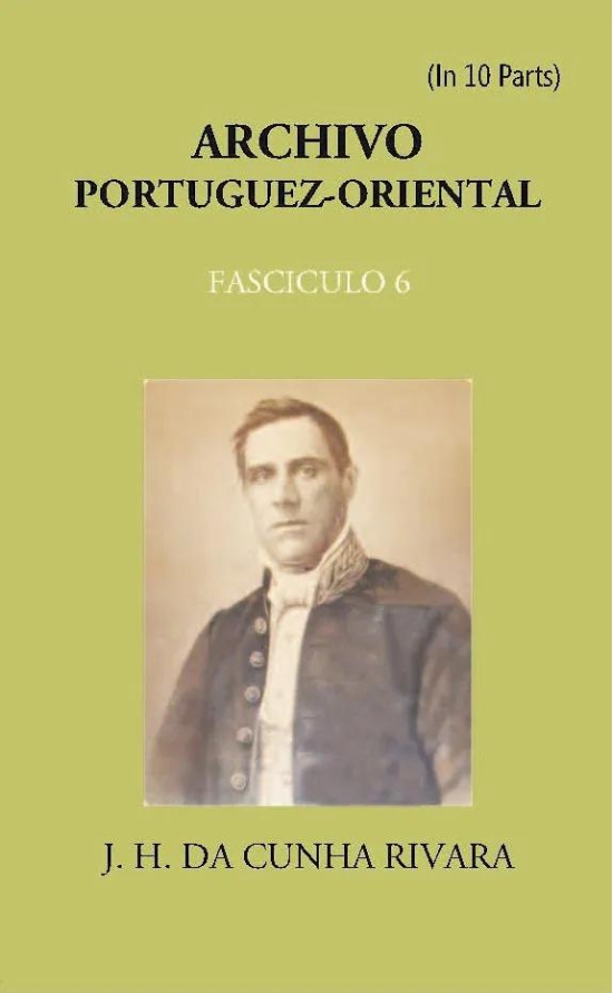 Archivo Portuguez-Oriental Volume FASCICULO 6-Hardcover