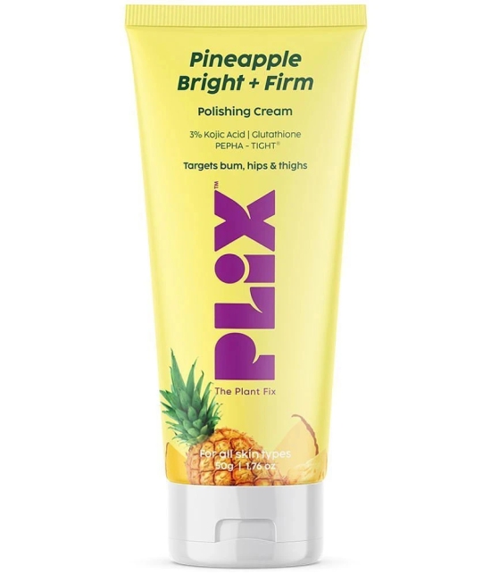 The Plant Fix Plix Pineapple 3% Kojic Acid Cream For Intimate Hygiene, BumThighsHips Care.(50 g)