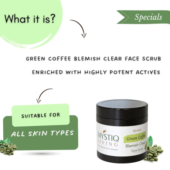 Green Coffee Blemish Clear Scrub for Pigmentation & Dark Spots