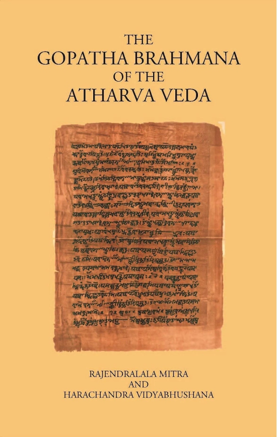 THE GOPATHA BRAHMANA OF THE ATHARVA VEDA-Paperback