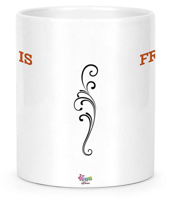 Idream Quote Printed Ceramic Coffee Mug 1 Pcs 330 mL - White