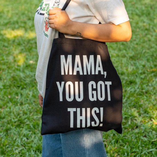 Tote Bag - Mama You Got This-White