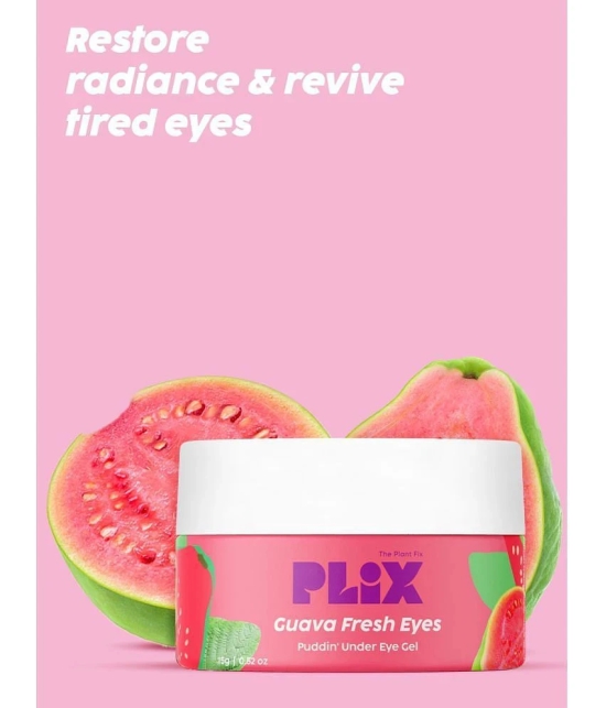 Plix Guava UnderEye Gel For Reducing Dark Circles & Puffy Eyes with 3% Niacinamide(15 g)