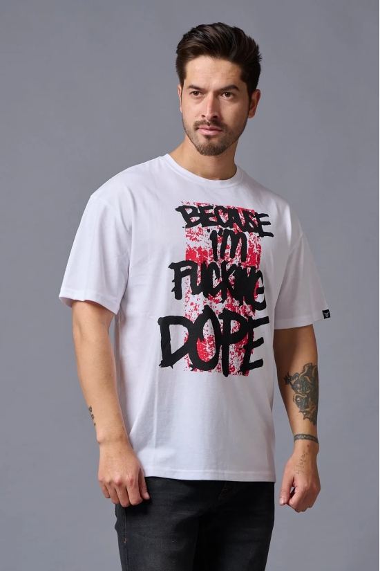 Im Funking Dope (in Black) Printed White Oversized T-Shirt for Men 3XL