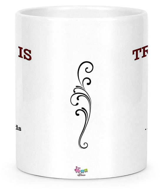 Idream Quote Printed Ceramic Coffee Mug 1 Pcs 330 mL - White