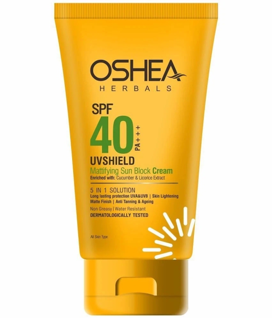 Oshea Herbals SPF 40 PA +++UV SHIELD MATTIFYING SUN BLOCK CREAM120Grams