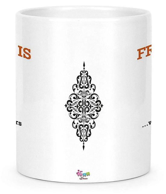 Idream Quote Printed Ceramic Coffee Mug 1 Pcs 330 mL - White