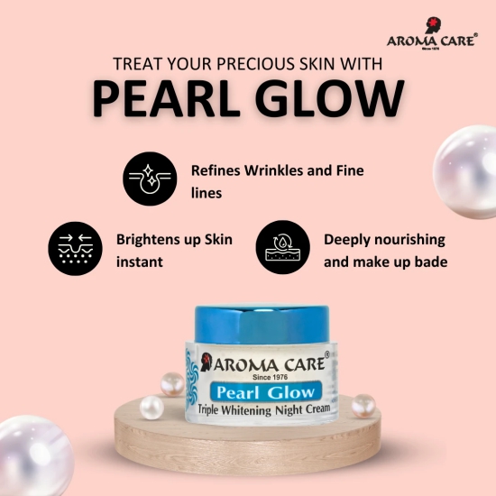 Aroma Care Pearl Glow Triple Whitening Night Cream, 15 gm