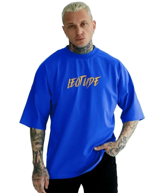 Leotude Cotton Blend Oversized Fit Printed Half Sleeves Mens T-Shirt - Blue ( Pack of 1 ) - None