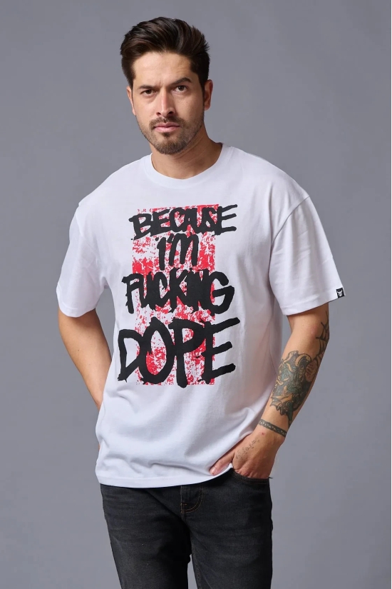 Im Funking Dope (in Black) Printed White Oversized T-Shirt for Men S