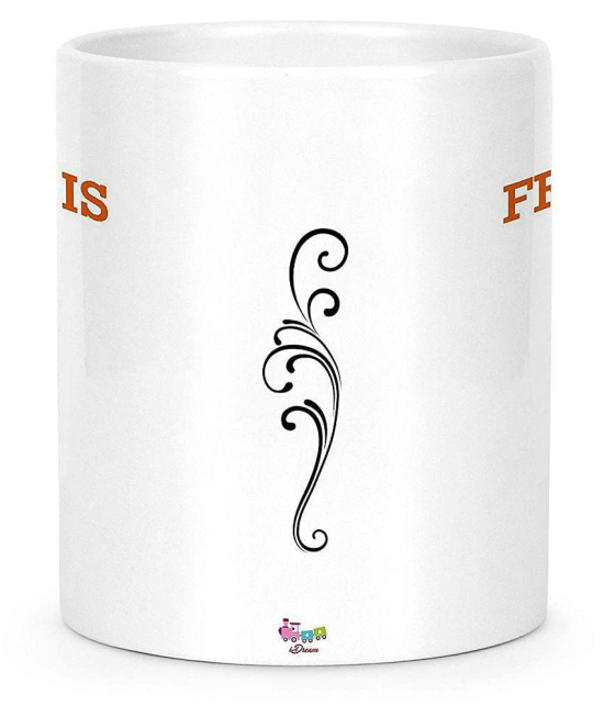 Idream Quote Printed Ceramic Coffee Mug 1 Pcs 330 mL - White