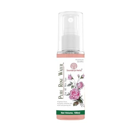 Soundarya Herbs Pure Rose Water - 100ml Cleanses, Hydrates & Moisturises Skin | Balances & Restores Skins pH Levels | For All Skin Types