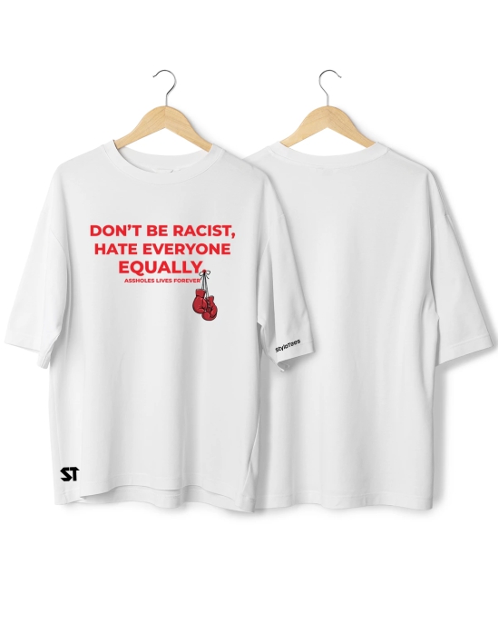 Don't Be Rasist Oversize-Black / M