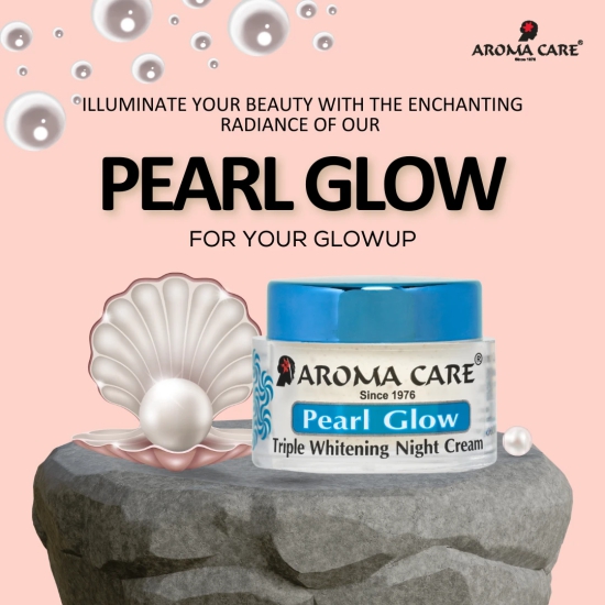 Aroma Care Pearl Glow Triple Whitening Night Cream, 15 gm