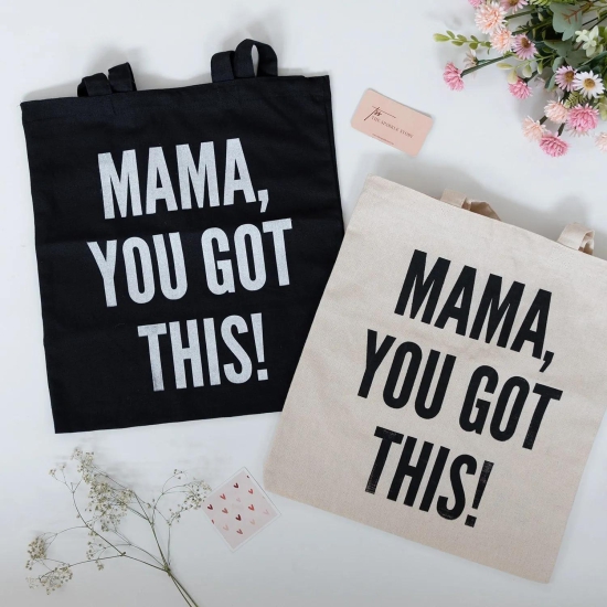 Tote Bag - Mama You Got This-White