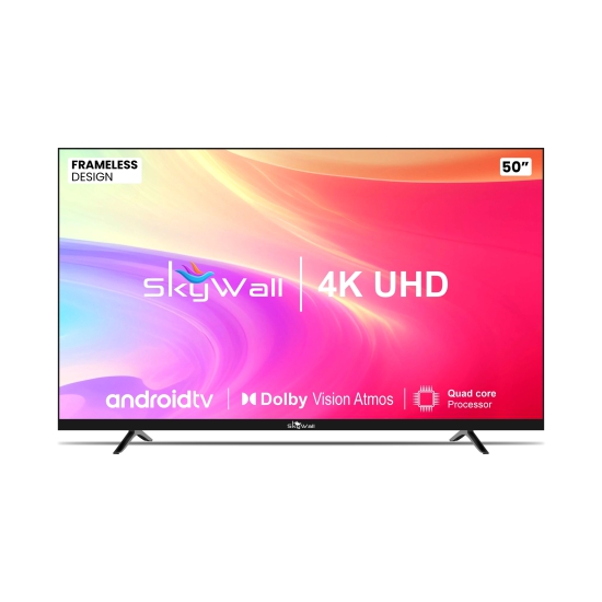 SkyWall 127 cm 50 inches 4K Ultra HD Smart Android LED TV 50SW-4K With Frameless Edition-SkyWall 127 cm (50 inches) 4K Ultra HD Smart Android LED TV 50SW-4K With (Frameless Edition)