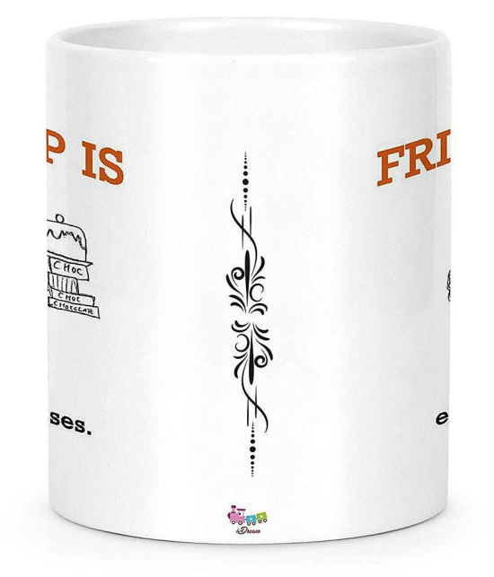 Idream Quote Printed Ceramic Coffee Mug 1 Pcs 330 mL - White